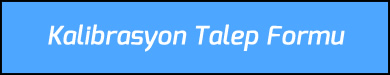 Kalibrasyon Talep Formu